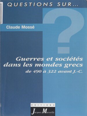 cover image of Guerres et sociétés dans les mondes grecs
